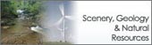 Scenery, Geology & Natural Resources