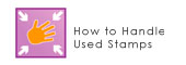 How to Handle Used Stamps?